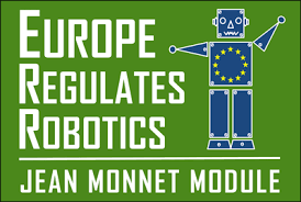 International Summer School: “The Regulation of Robotics in Europe: Legal, Ethical and Economic Implications”